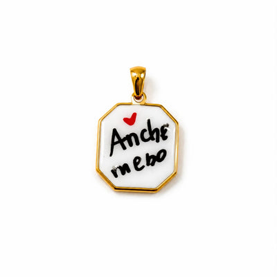Charm "ANCHE MENO"