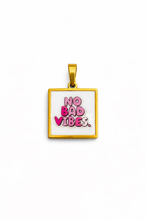 Charm No Bad Vibes